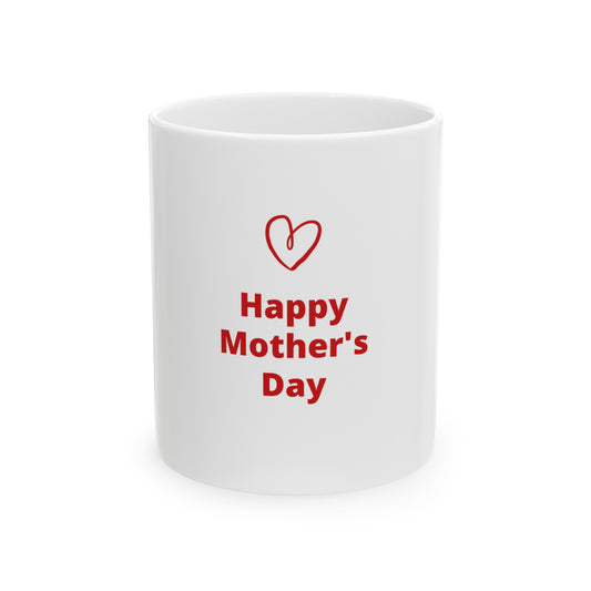 Mother's Day Ceramic Mug, (11oz)